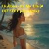 Pochette Dr.Alban - Its My Life (A LIFE STYLE juicy remix) Dr.Alban - Its My Life (A LIFE STYLE juicy remix)