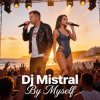 Pochette Dj Mistral - By Myself Dj Mistral - By Myself