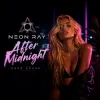 Pochette NEON RAY - After Midnight NEON RAY - After Midnight