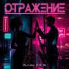 Pochette DJ-Lion- Л. Е. В. - Отражение DJ-Lion- Л. Е. В. - Отражение