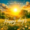 Pochette Dj Mechanikk - Happy day's (sex & sax mix) Dj Mechanikk - Happy day's (sex & sax mix)