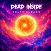Pochette Dead inside - Solar Clouds Dead inside - Solar Clouds