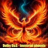 Pochette Dolby D&G - Immortal phoenix Dolby D&G - Immortal phoenix