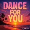 Pochette DJ FORTUNA - DANCE FOR YOU DJ FORTUNA - DANCE FOR YOU