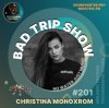 Pochette Christina Monoxrom - Bad Trip Show #201 Christina Monoxrom - Bad Trip Show #201