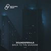 Pochette Soundsperale - Back To The Shadow (Original Mix) Soundsperale - Back To The Shadow (Original Mix)