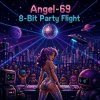 Pochette Angel-69 - 8‑Bit Party Flight Angel-69 - 8‑Bit Party Flight