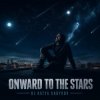 Pochette DJ Katya Kadykov - Onward to the Stars DJ Katya Kadykov - Onward to the Stars