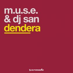 Pochette M.U.S.E. & DJ San - Dendera (Original Mix)