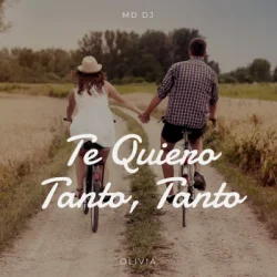 Pochette MD Dj & Olivia - Te Quiero Tanto, Tanto