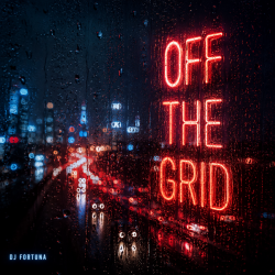 Pochette DJ FORTUNA - OFF THE GRID