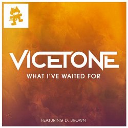 Pochette Vicetone feat. D. Brown - What I've Waited For (Original Mix)