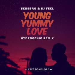 Pochette Serebro, DJ Feel - Young Yummy Love
