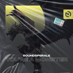 Pochette Soundsperale - Your'e a Monster (Original Mix)