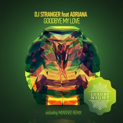 Pochette DJ Stranger, Adriana - Goodbye My Love