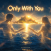 Pochette DJ-Lion- Л. Е. В. - Only with you DJ-Lion- Л. Е. В. - Only with you