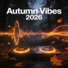 Pochette CDJ Dima Donskoi - Autumn Vibes 2026 CDJ Dima Donskoi - Autumn Vibes 2026