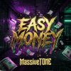 Pochette MassiveTONE - Easy money MassiveTONE - Easy money