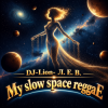 Pochette DJ-Lion- Л. Е. В. - My slow space reggae DJ-Lion- Л. Е. В. - My slow space reggae