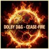 Pochette Dolby D&G - Cease-fire Dolby D&G - Cease-fire