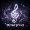 Pochette Vasilii CECEGOV & Atom - Distant Echoes Vasilii CECEGOV & Atom - Distant Echoes