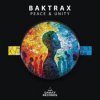 Pochette Baktrax - Peace & Unity Baktrax - Peace & Unity