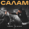 Pochette TUMARU, DJ Mixoid - Салам TUMARU, DJ Mixoid - Салам