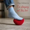 Pochette Olga Zubareva - I'm stomping out this love Olga Zubareva - I'm stomping out this love