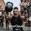Pochette Atez - NeuroPunk Vol 1. Atez - NeuroPunk Vol 1.