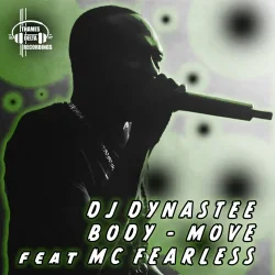 Pochette DJ DYNASTEE, MC Fearless - Body Move