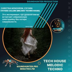 Pochette Christina Monoxrom, O'Kyara - O'Kyara Calling (Melodic Techno House)