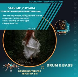 Pochette Dark Me, O'Kyara - O'Kyara Calling (Intelligent DnB Vers)