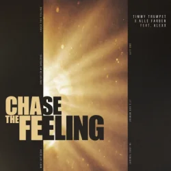 Pochette Timmy Trumpet & Alle Farben & ALEXX - Chase The Feeling