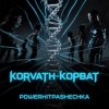 Pochette PowerHitPashechka - KORVATH-КОРВАТ PowerHitPashechka - KORVATH-КОРВАТ