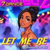 Pochette 7dance & Melody Castellari - Let me be (Eurodance 90 Radio) 7dance & Melody Castellari - Let me be (Eurodance 90 Radio)