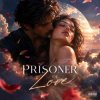 Pochette Vasilii CECEGOV & Atom - Prisoner of Love Vasilii CECEGOV & Atom - Prisoner of Love