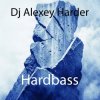 Pochette Dj Alexey Harder - Hardbass Dj Alexey Harder - Hardbass