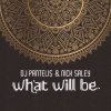 Pochette DJ Pantelis & Nick Saley - What Will Be DJ Pantelis & Nick Saley - What Will Be
