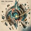 Pochette ViTaLiKuS - FEEL THE SIGNAL (Extended Mix) ViTaLiKuS - FEEL THE SIGNAL (Extended Mix)