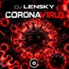 Pochette DJ Lensky - CoronaVirus (May 2020 ppeople mix) DJ Lensky - CoronaVirus (May 2020 ppeople mix)