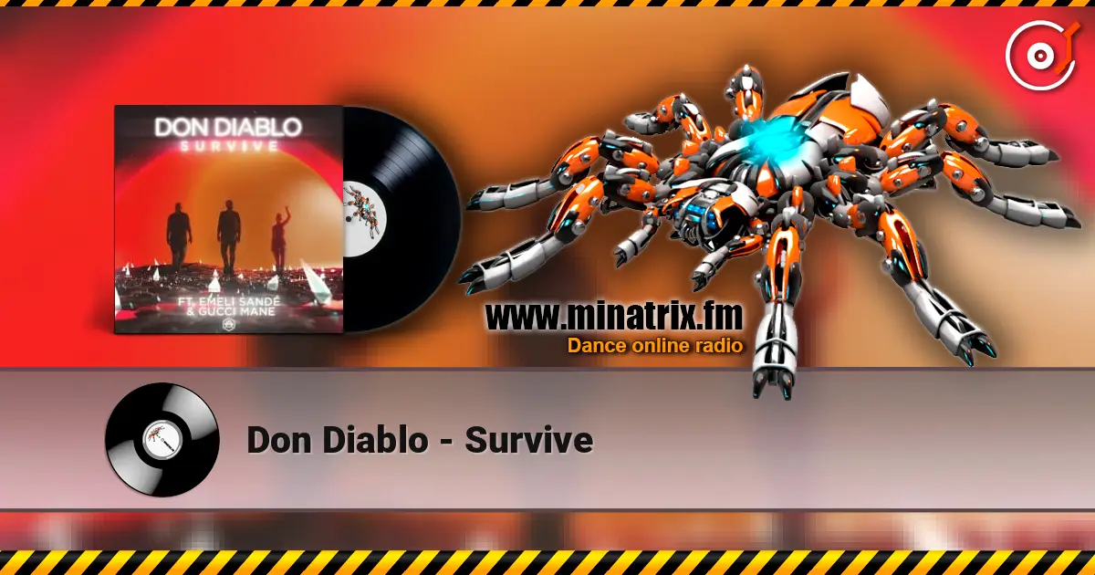 Don Diablo - Survive écouter en ligne en haute qualité | Minatrix.FM