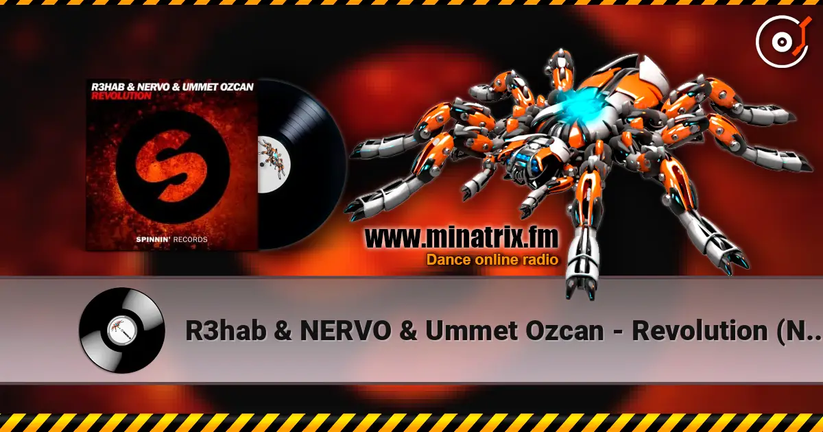 R3hab & NERVO & Ummet Ozcan - Revolution (Ncode Remix) écouter en ligne en haute qualité | Minatrix.FM