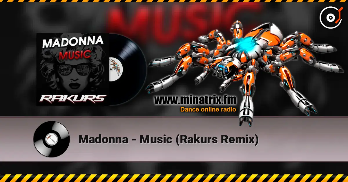 Madonna - Music (Rakurs Remix) écouter en ligne en haute qualité | Minatrix.FM