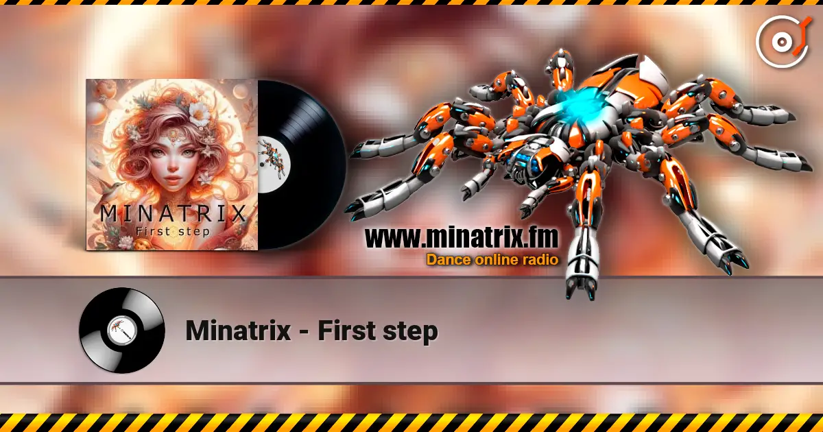 Minatrix - First step écouter en ligne en haute qualité | Minatrix.FM