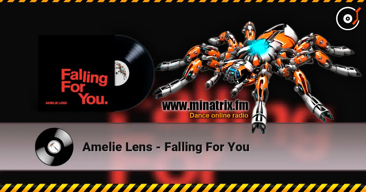 Amelie Lens - Falling For You écouter en ligne en haute qualité | Minatrix.FM