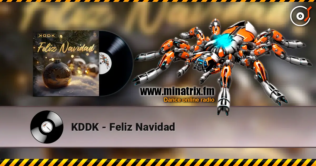 KDDK - Feliz Navidad écouter en ligne en haute qualité | Minatrix.FM