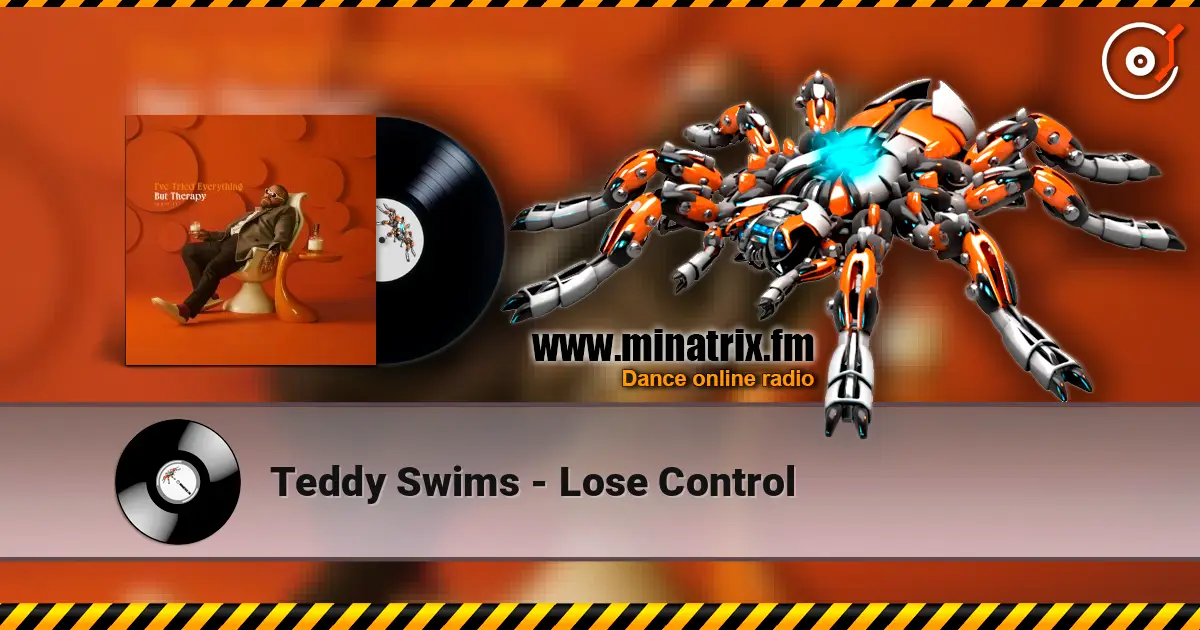 Teddy Swims - Lose Control écouter en ligne en haute qualité | Minatrix.FM