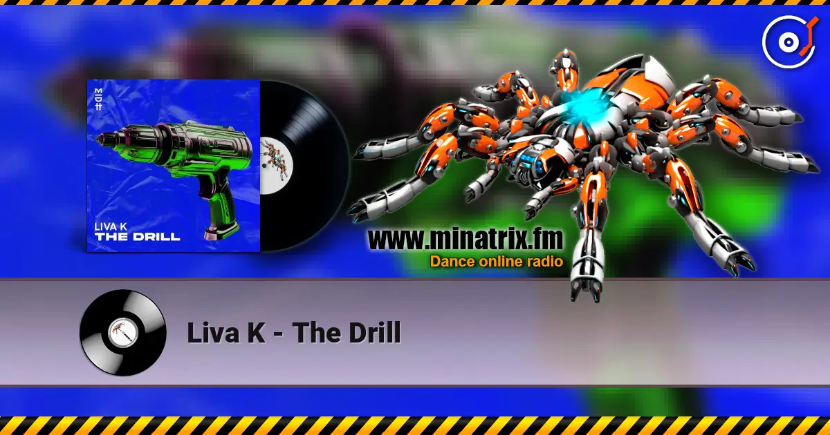 Liva K - The Drill écouter en ligne en haute qualité | Minatrix.FM