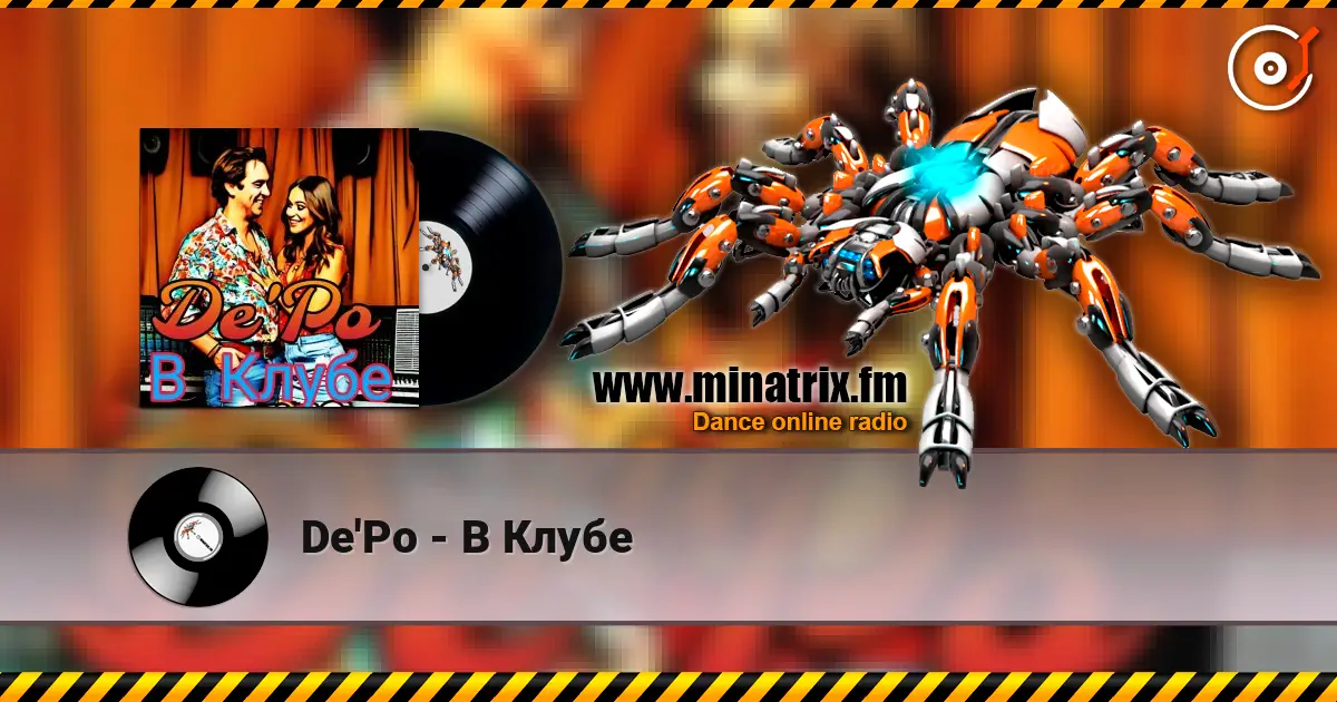 De'Po - В Клубе écouter en ligne en haute qualité | Minatrix.FM