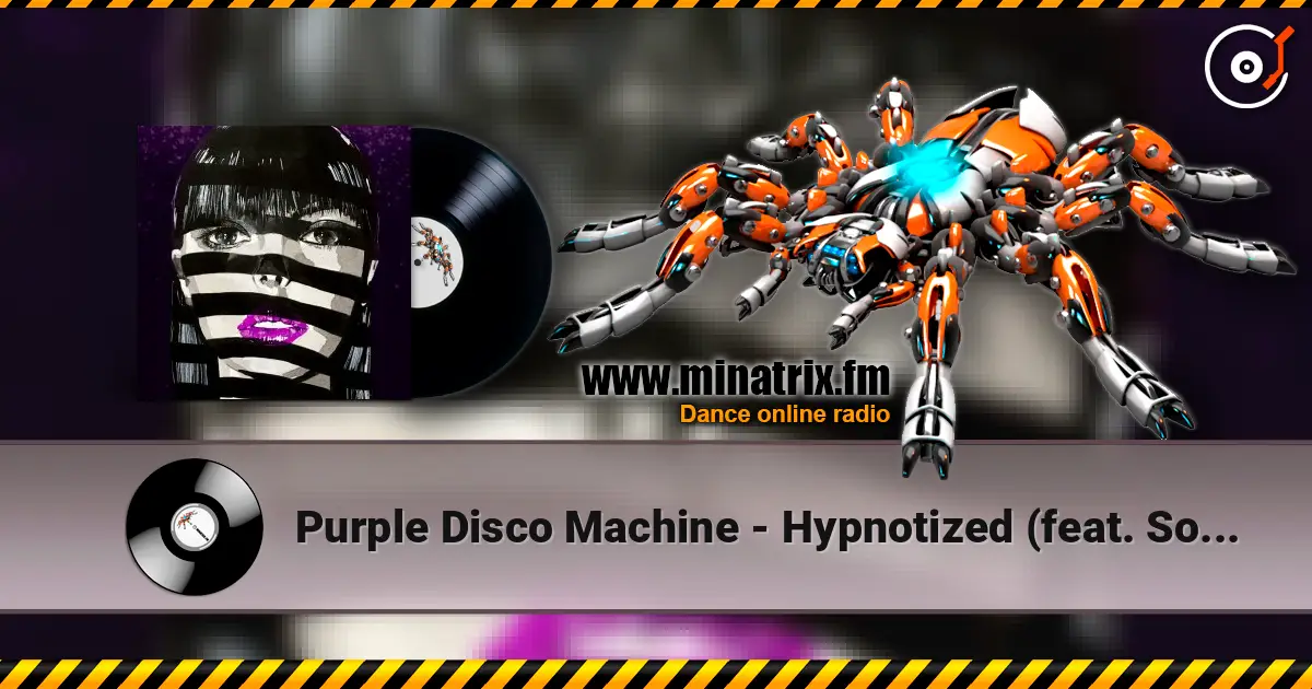 Purple Disco Machine - Hypnotized (feat. Sophie and the Giants) écouter en ligne en haute qualité | Minatrix.FM